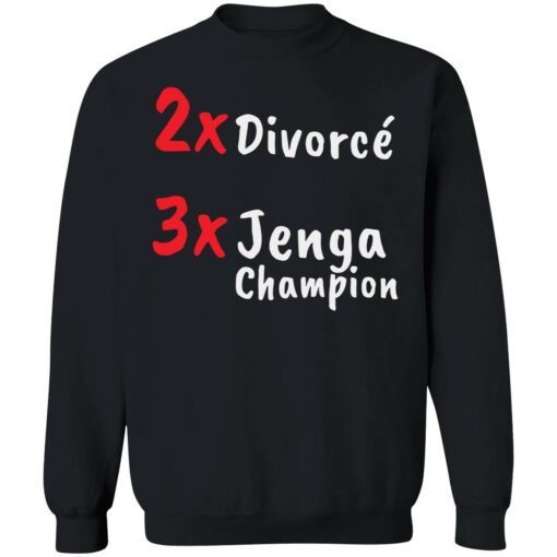 endas 2X Divorce 3X Jenga Champion 3 1 2X Divorce 3X jenga champion shirt
