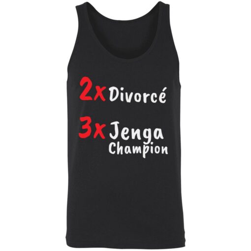 endas 2X Divorce 3X Jenga Champion 8 1 2X Divorce 3X jenga champion shirt