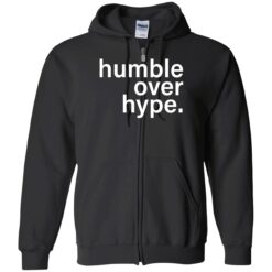 endas Humble Over Hype 10 1 Humble over hype shirt