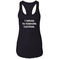 endas I refuse to tolerate Lactose shirt 7 1 I refuse to tolerate Lactose shirt