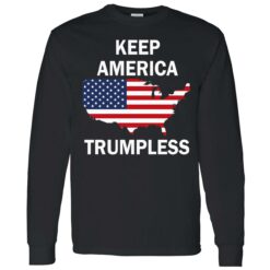 endas Keep America Trumpless 4 1 Keep america Tr*mpless shirt
