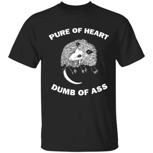 endas Pure Of Heart Dumb Of Ass 1 1 Mouse pure of heart dumb of a** shirt
