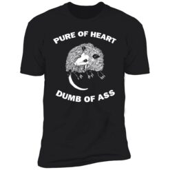 endas Pure Of Heart Dumb Of Ass 5 1 Mouse pure of heart dumb of a** shirt