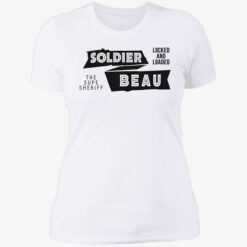 endas Soldier Beau Adult 6 1 Soldier beau locked and loaded the supe sheriff shirt