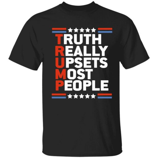 endas Truth Really Upsets Most People 1 1 Truth really upsets most people shirt