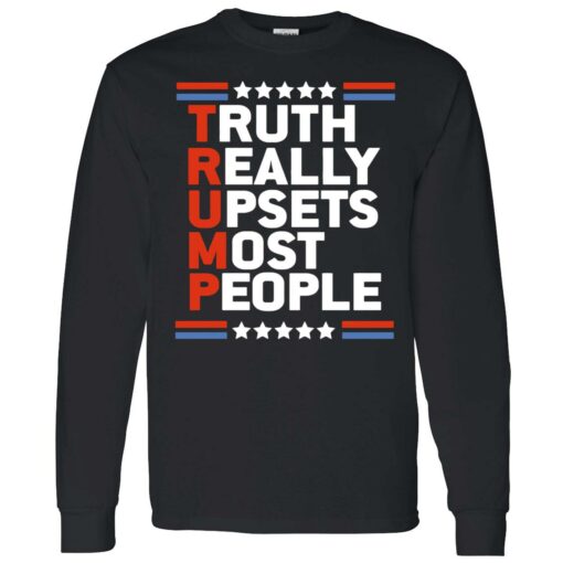 endas Truth Really Upsets Most People 4 1 Truth really upsets most people shirt