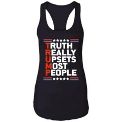 endas Truth Really Upsets Most People 7 1 Truth really upsets most people shirt