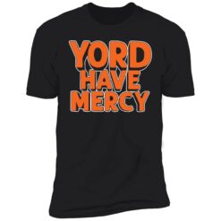 endas Yordan yord have mercy 2022 shirt 5 1 Yord have mercy shirt