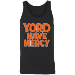 endas Yordan yord have mercy 2022 shirt 8 1 Yord have mercy shirt