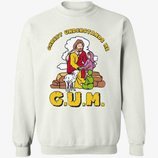endas christ understand me cum shirt 3 1 God christ understands me cum shirt