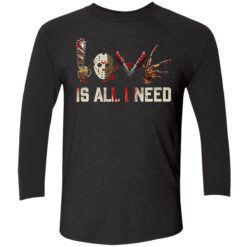 endas horror is All I Need Shirt Halloween Shirt 9 1 Halloween Horror love is all i need shirt