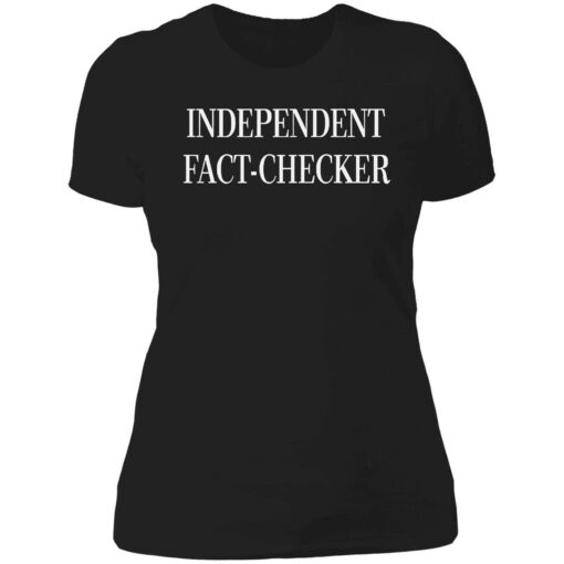 endas independent fact checker 6 1 Independent fact checker shirt