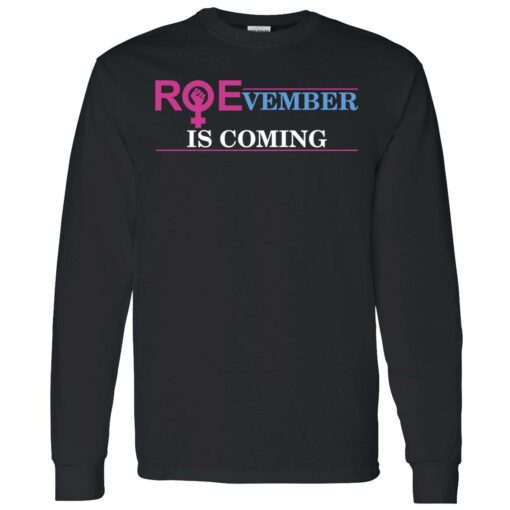 endas roevember is coming 4 1 Roevember is coming shirt