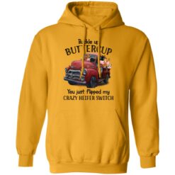 redirect09132021070904 7 Cow buckle up buttercup you just flipped my crazy heifer switch shirt
