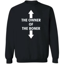 the owner of the boner shirt 3 1 The owner of the boner shirt