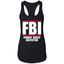 up het Femboy Bussy 7 1 FBI femboy bussy inspector shirt