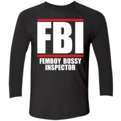 up het Femboy Bussy 9 1 FBI femboy bussy inspector shirt