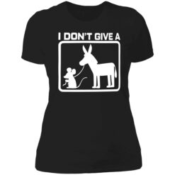 up het I dont give a mouses and donkey shirt 6 1 I don't give a mouse's and donkey shirt
