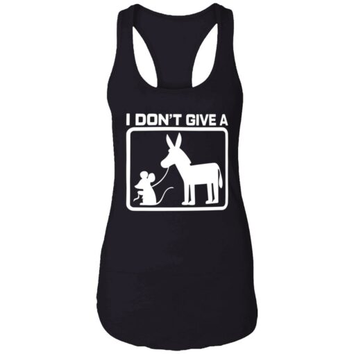 up het I dont give a mouses and donkey shirt 7 1 I don't give a mouse's and donkey shirt