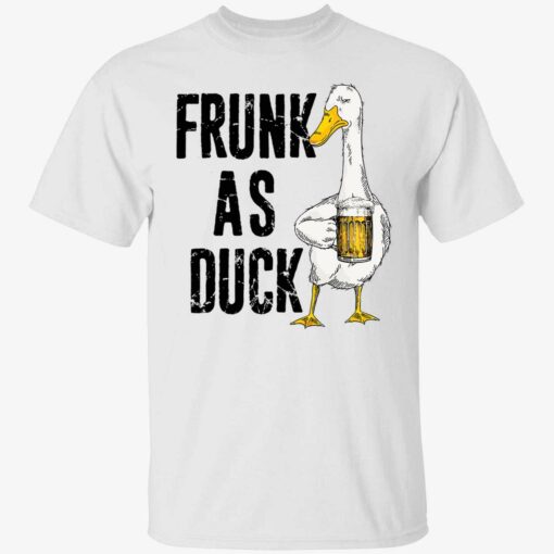 up het frunk as duck 1 1 Frunk as duck shirt