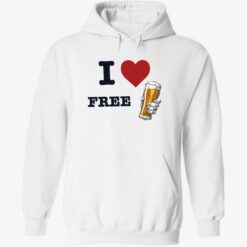 up het i love free drink 2 1 I love free drink shirt