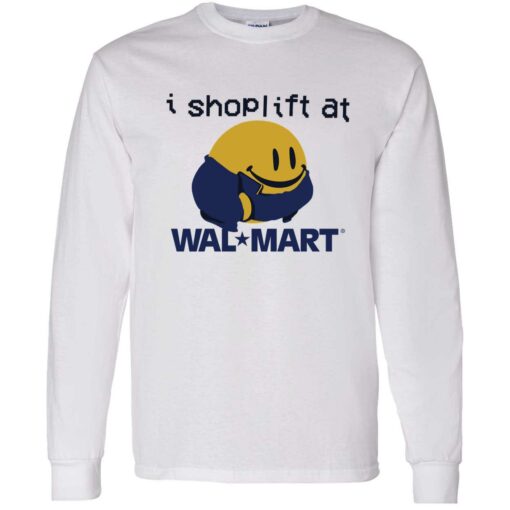 up het i shoplift at walmart 4 1 I shoplift at wal*mart shirt