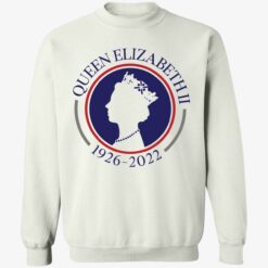 up het queen elizabeth II 1926 2022 3 1 Queen Elizabeth II 1926 2022 shirt