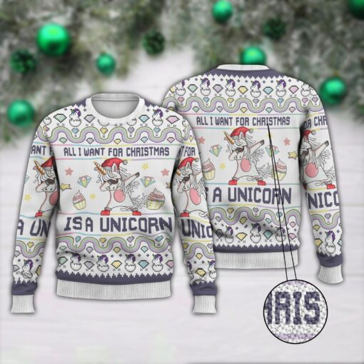 16324586161aefa01356 All i want for Chirstmas is a unicorn Christmas sweater