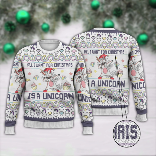 1632458617476810e463 All i want for Chirstmas is a unicorn Christmas sweater
