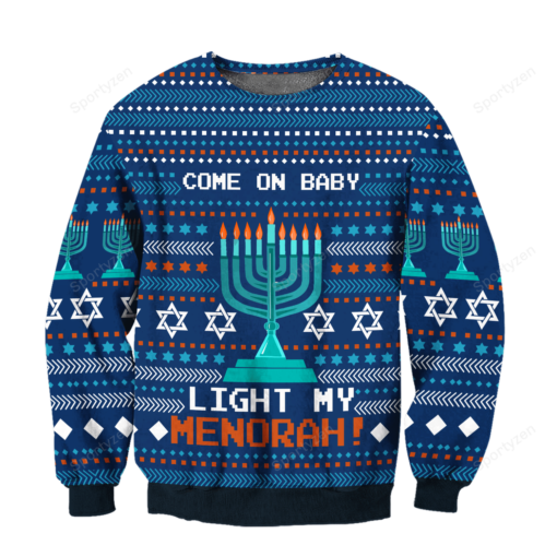 1638273271134 Come on baby light my menorah Christmas sweater