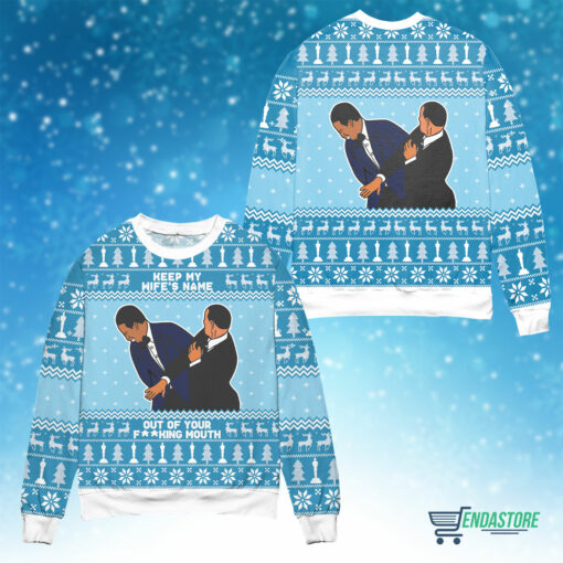 Front Back 1 7 Will Chris Meme Keep my wife's name out of your f*cking mouth Christmas sweater