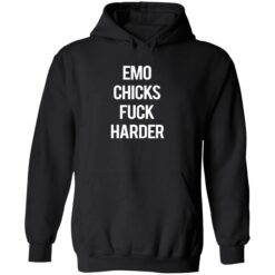 emo chicks fuck harder 2 1 Emo chicks fuck harder shirt
