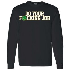 endas Do Your Fucking Job Shirt Nd Fighting Irish Football 4 1 Do your f*cking job hoodie
