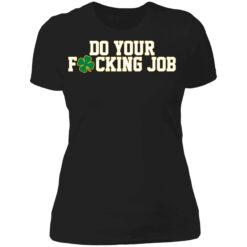 endas Do Your Fucking Job Shirt Nd Fighting Irish Football 6 1 Do your f*cking job hoodie