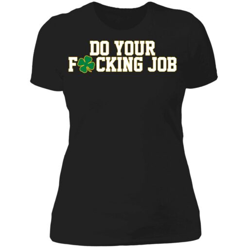 endas Do Your Fucking Job Shirt Nd Fighting Irish Football 6 1 Do your f*cking job hoodie