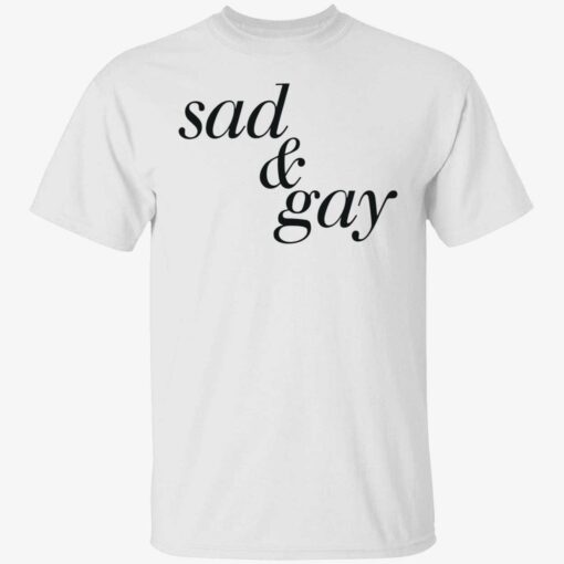 endas Sad And Gay 1 1 Sad and gay shirt