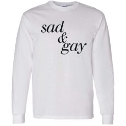 endas Sad And Gay 4 1 Sad and gay sweatshirt