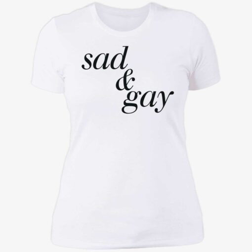 endas Sad And Gay 6 1 Sad and gay shirt