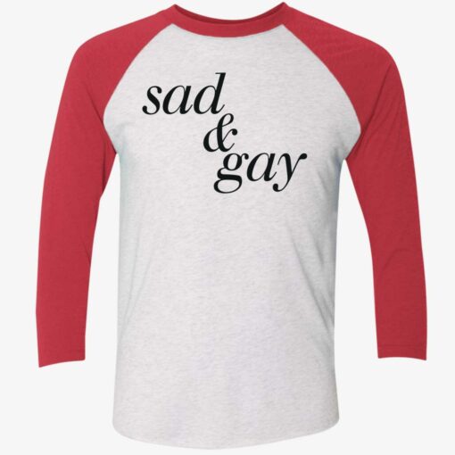 endas Sad And Gay 9 1 Sad and gay shirt