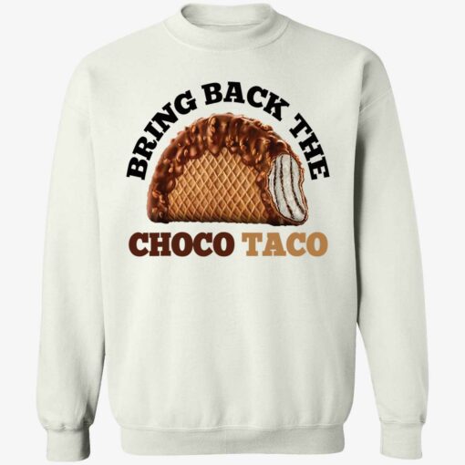 endas bring back the choco taco 3 1 Bring back the choco taco shirt