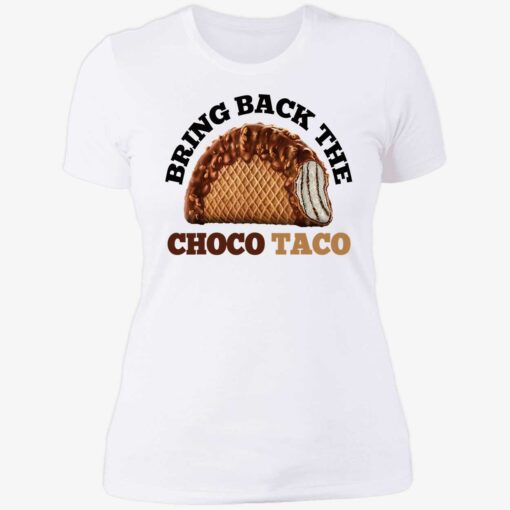 endas bring back the choco taco 6 1 Bring back the choco taco shirt