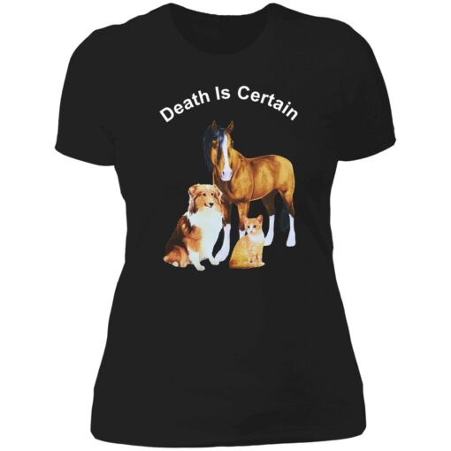 endas death is certain shirt 6 1 Dog cat horse death is certain hoodie