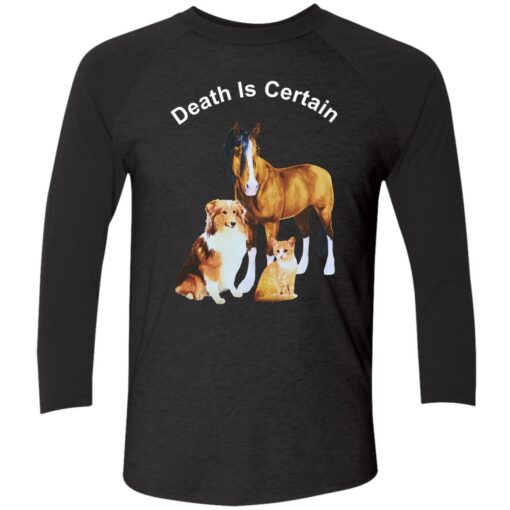 endas death is certain shirt 9 1 Dog cat horse death is certain hoodie