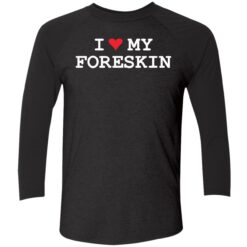 endas i love foreskin 9 1 1 I love my foreskin shirt