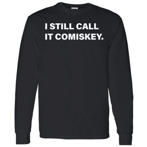 endas i still call it comiskey 4 1 I still call it comiskey shirt