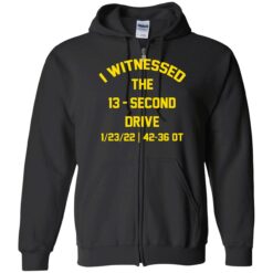 endas i witnessed the 13 second drive 10 1 I witnessed the 13 second drive shirt