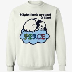 endas might fuck around and find peace 3 1 Dog might f*ck around and find peace hoodie