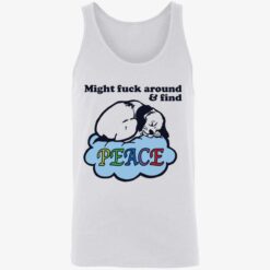 endas might fuck around and find peace 8 1 Dog might f*ck around and find peace hoodie