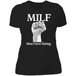 endas milf man i love fisting 6 1 Milf man i love fisting shirt