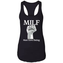 endas milf man i love fisting 7 1 Milf man i love fisting shirt